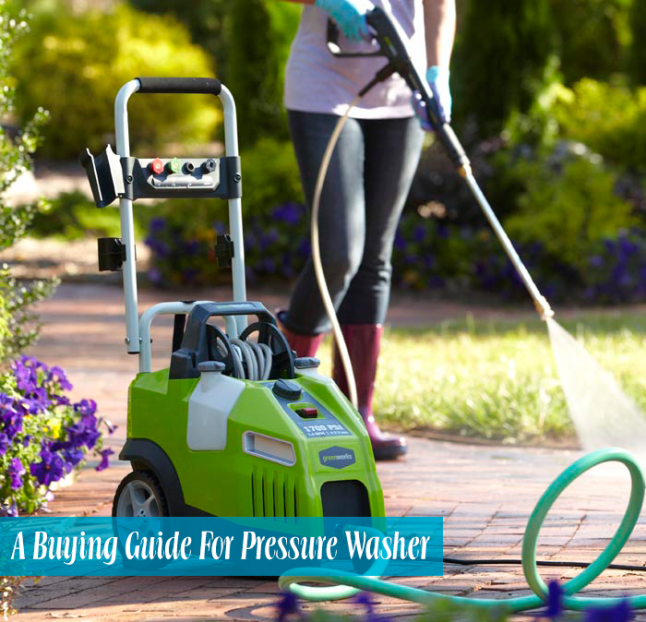 A Buying Guide For Pressure Washer